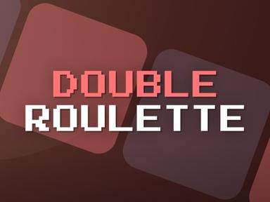 Double Roulette